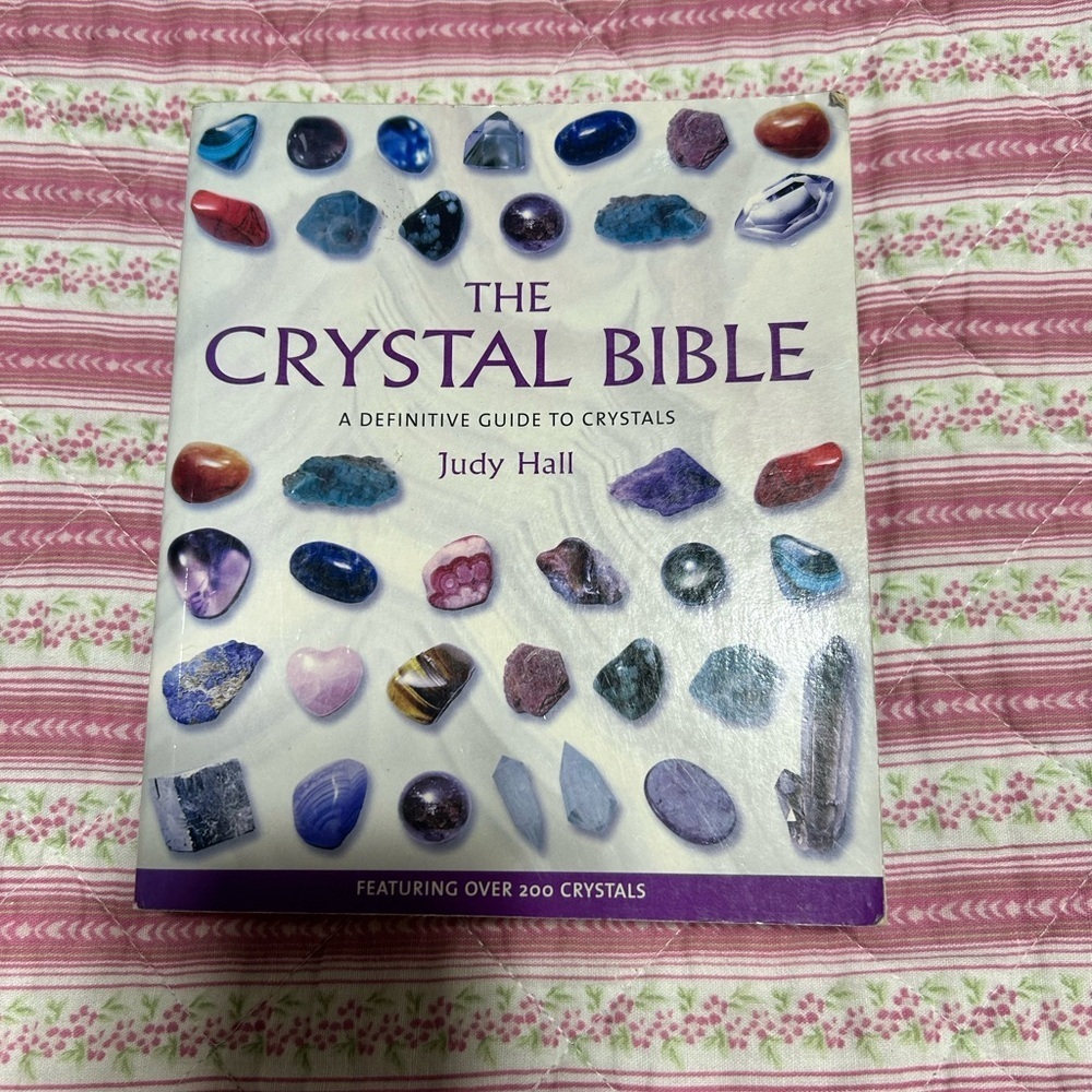 The Crystal Bible. A Definitive Guide To  crystals by Judy Hall-